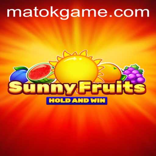 SunnyFruits: A Vibrant Adventure with Matok